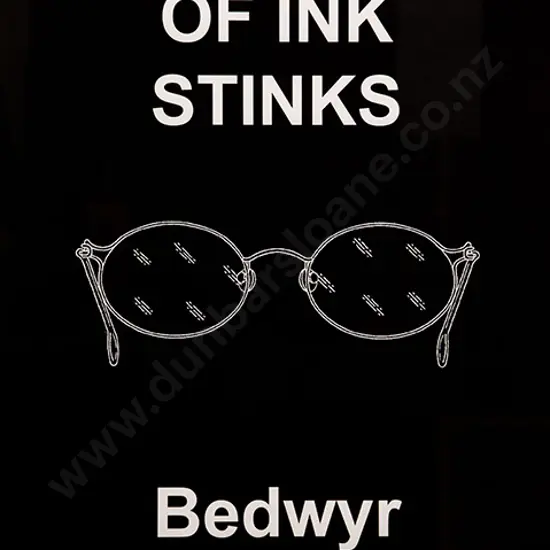 Bedwyr Williams - Waste of Ink Stinks