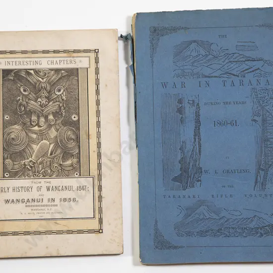 Grayling W A - ( Taranaki Volunteer Rifles)) The War In Taranaki During The Years 1860-61