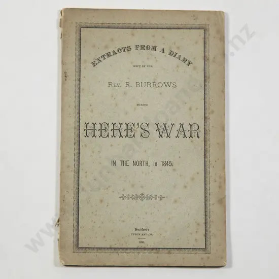 Burrows Rev R - Extracts From A Diary Kept During Hekes War In The North In 1845