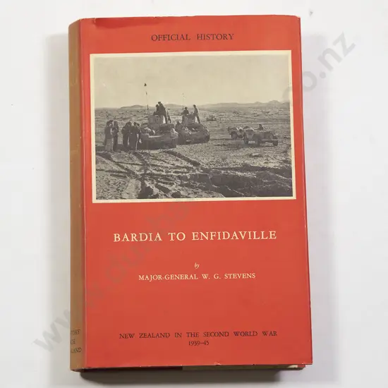 Stevens Major-General W G - Bardia To Enfidaville