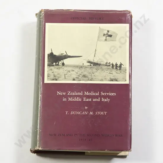 Stout T Duncan M - New Zealand Medical Services in Middle-East and Italy