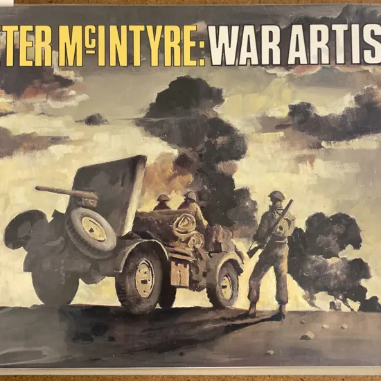 Peter McIntyre: War Artist