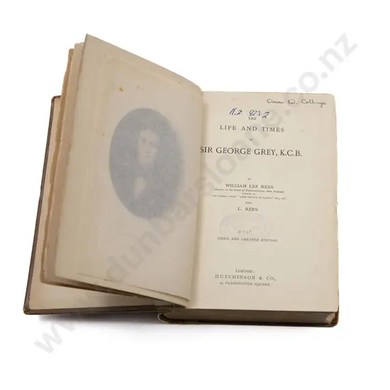 Rees william Lee - The Life And Times Of Sir George Grey