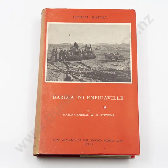 Stevens Major-General W G - Bardia To Enfidaville