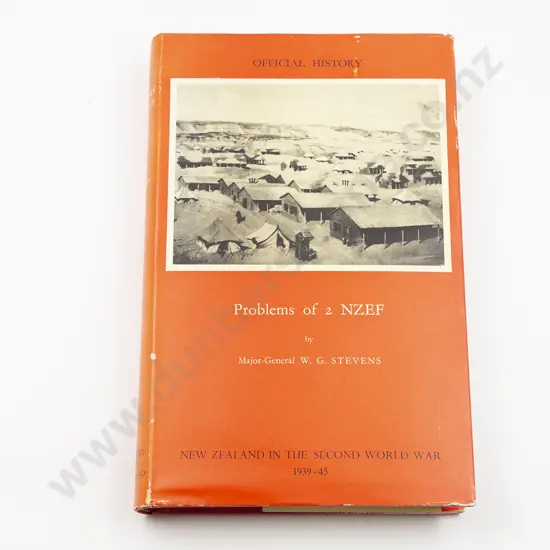 Stevens Major-General - Problems of 2 NZEF