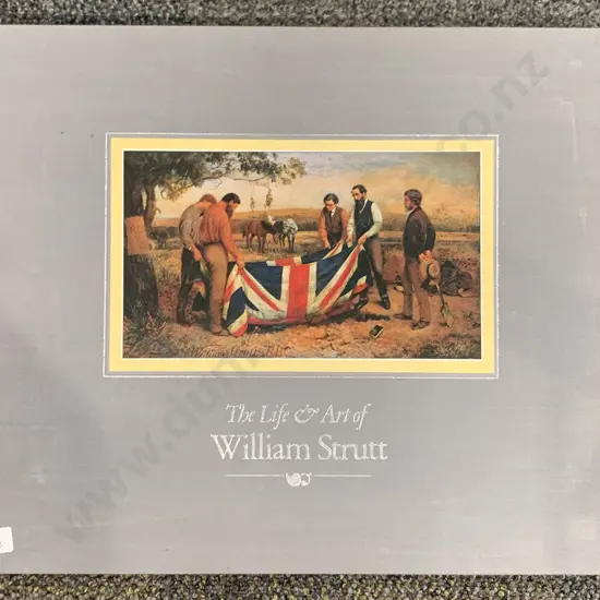 The Life and Art of William Strutt