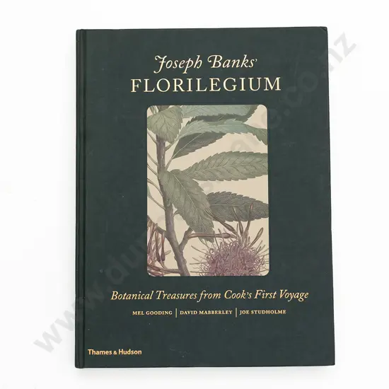 Joseph Banks Florilegium: Botanical Treasures From Cook's First Voyage by Mel Gooding