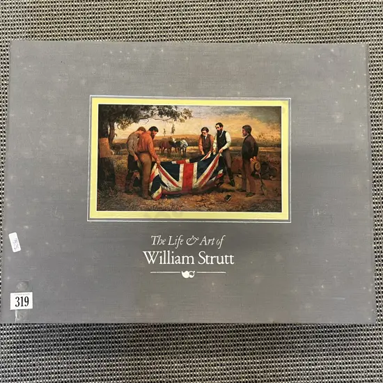 The Life & Art of William Strutt