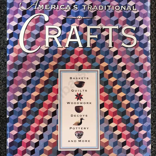Americas Traditional Crafts