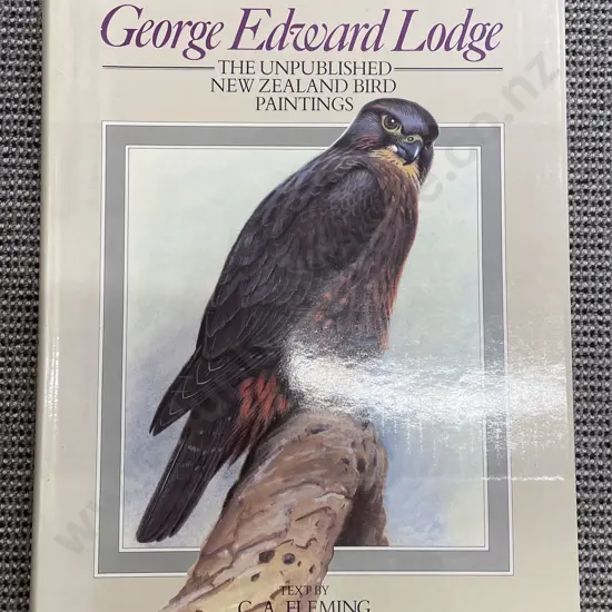 George Edward Lodge - The Unpublished NZ Bird Paintings