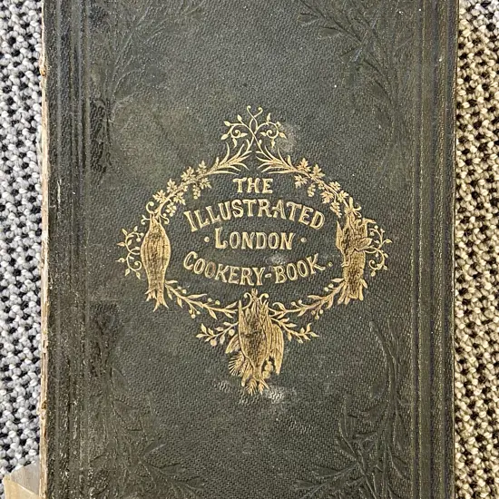 The Illustrated London Cookery Book (1852)