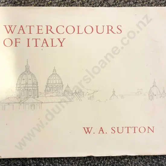 Watercolours of Italy by W.A Sutton
