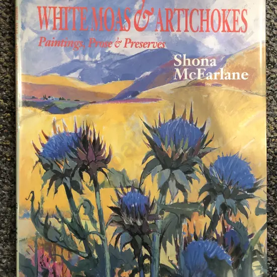 Shona McFarlane - White Moas & Artichokes