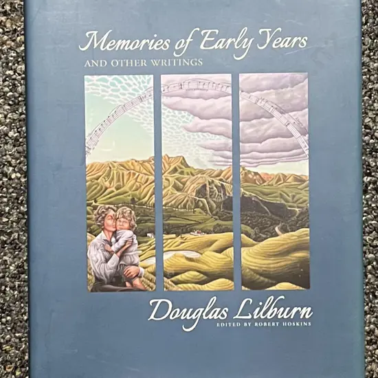 Memories of Early Years - Douglas Lilburn