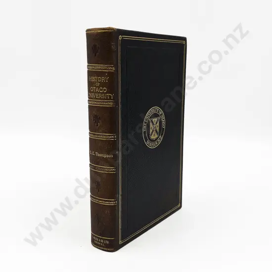 Thompson G E - A History of the University Of Otago