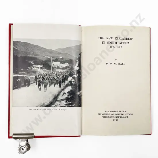 Hall D O W - The New Zealanders In South Africa 1899-1902