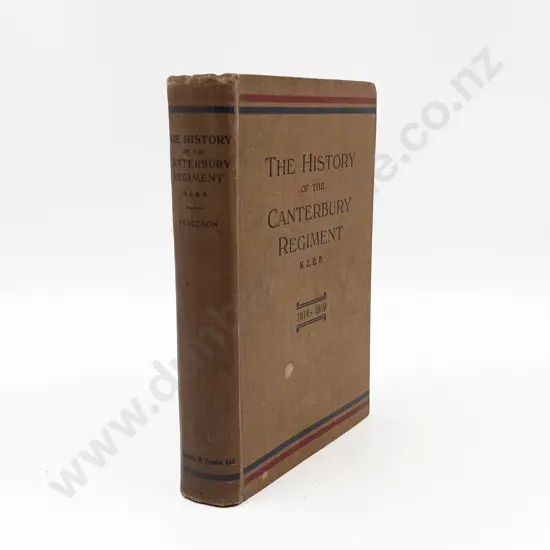 Ferguson Captain David - The History of the Canterbury Regiment NZEF