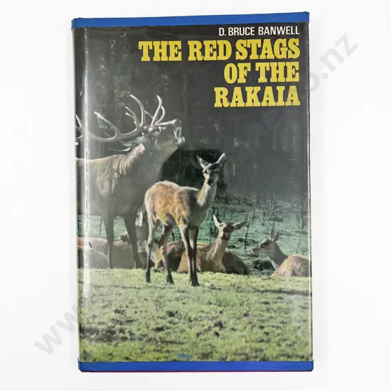 Banwell D Bruce - The Red Stags Of The Rakaia