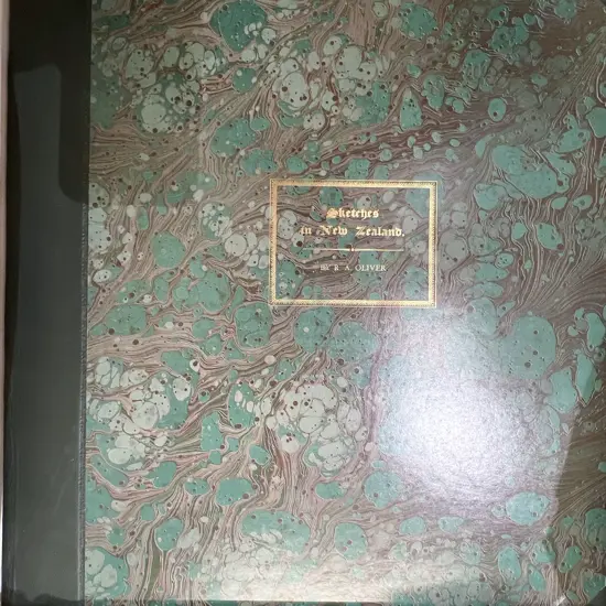 Sketches In New Zealand by R. A. Oliver