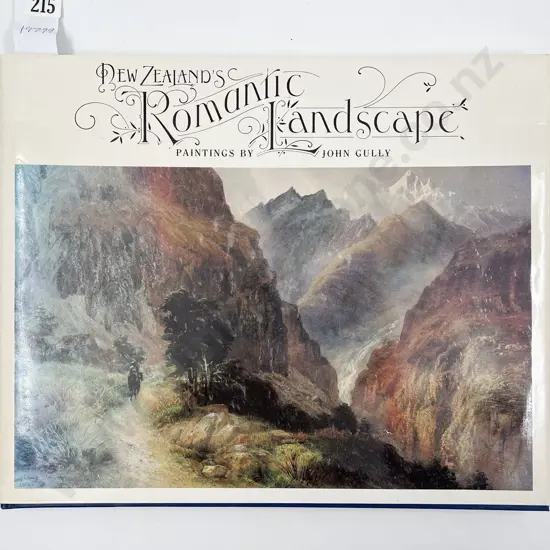 New Zealand's Romantic Landscape Paintings by John Gully