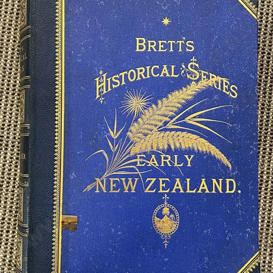 "Brett's Historical Series Early New Zealand" Volume