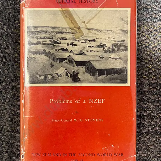 Problems of Two NZEF by W.G. Stevens