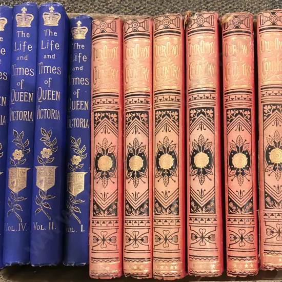 Six Volumes of "Our Own Country" With Four Volumes of "The Life and Times of Queen Victoria"