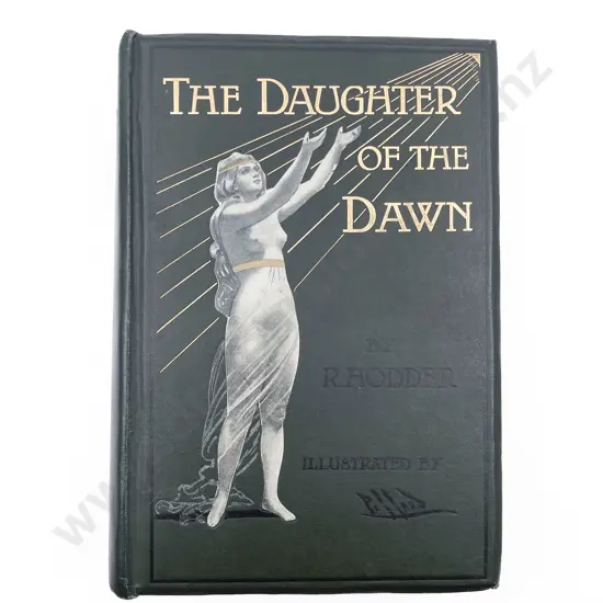 Hodder William Reginald - The Daughter of the Dawn: A Realistic Story of Maori Magic