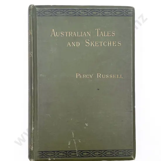 Russell Percy - A Journey to Lake Taupo and Australia and New Zealand Tales and Sketches