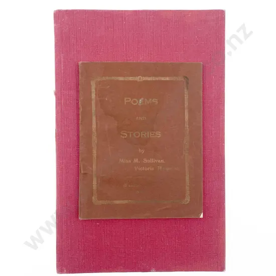 Sullivan Miss M. - Poems and Stories by Miss M. Sullivan Victoria Hospital Wellington