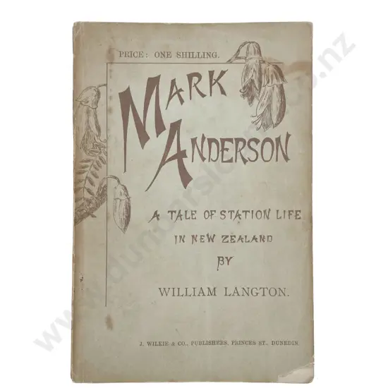 Langton William - Mark Anderson A Tale of Station Life in New Zealand