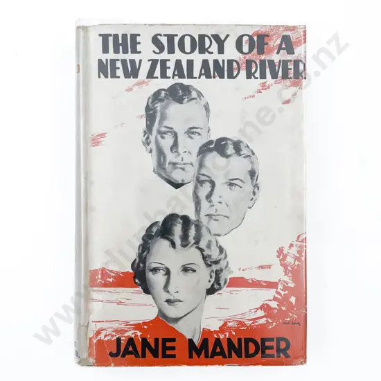 Mander Jane - The Story of a New Zealand River