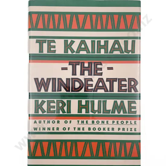 Hulme Keri - Te Kaihau. The Windeater