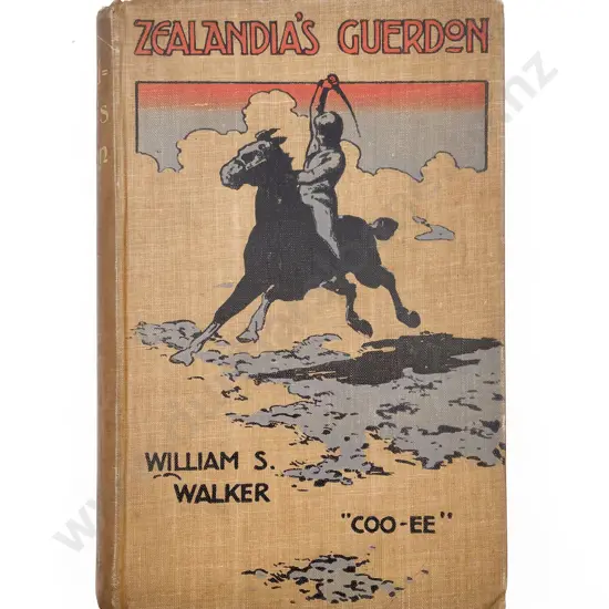 Walker William Sylvester (“Coo-ee”) - Zealandia’s Guerdon