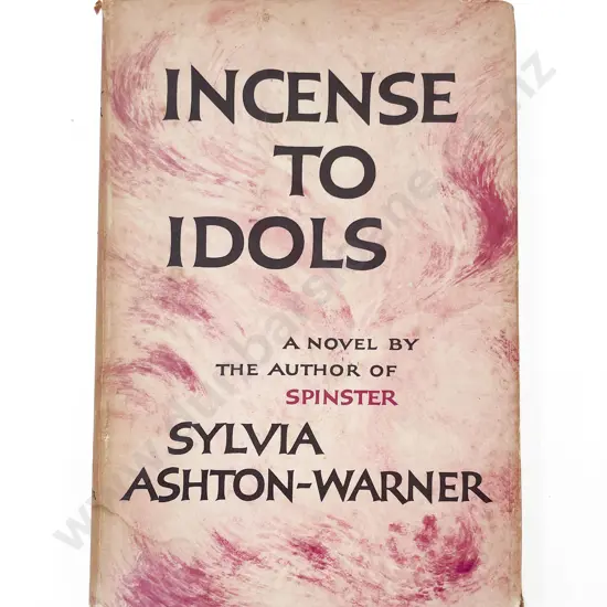 Ashton-Warner Sylvia - Incense to idols