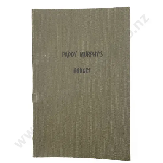 Bracken Thomas - Paddy Murphy’s Budget. A Collection of Humorous ‘Pomes Tiligrams and’ Ipistols’