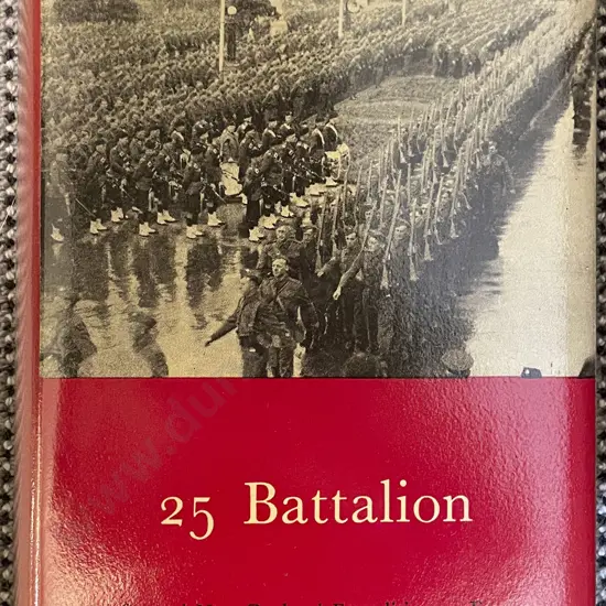 Official History of NZ In The Second World War - 25 Battalion - Sir Edward Putlick