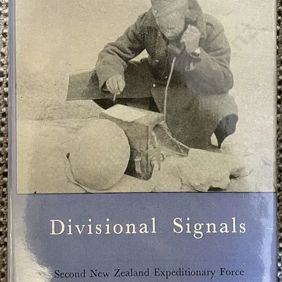 Official History of NZ In The Second World War - Divisional Signals - C.A. Borman