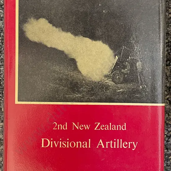 Official History of NZ In The Second World War - 2nd NZ Divisional Artillery - W.E. Murphy