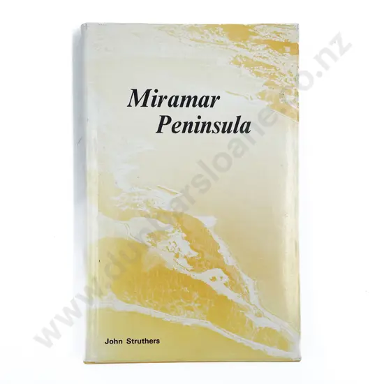 Struthers John - Miramar A Historical and Social Study