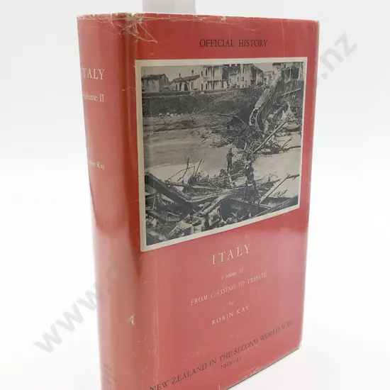 Official History of NZ In The Second World War - Italy Vol.2 by Robin Kay