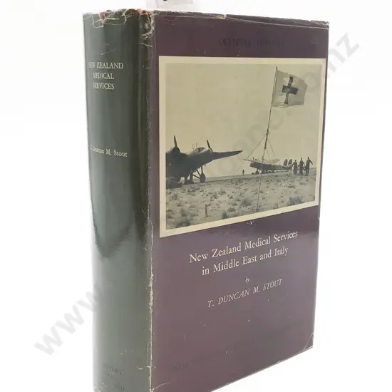 Official History of NZ In The Second World War - NZ Medical Services in Middle East and Italy