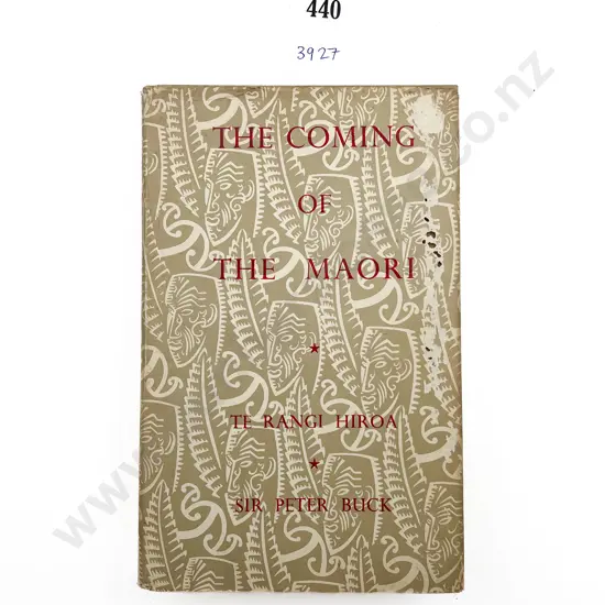 The Coming of The Maori - Te Rangi Hiroa - Sir Peter Buck