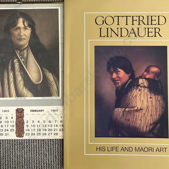 Gottfried Lindauer - His Life and Maori Art together with 1969 Calendar