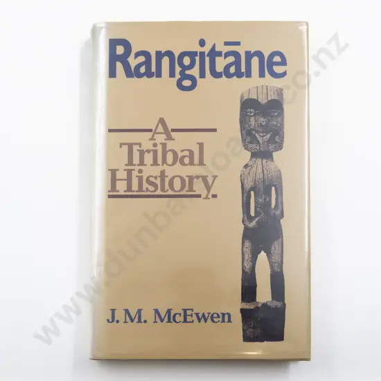 McEwen J M - Rangitane A Tribal History