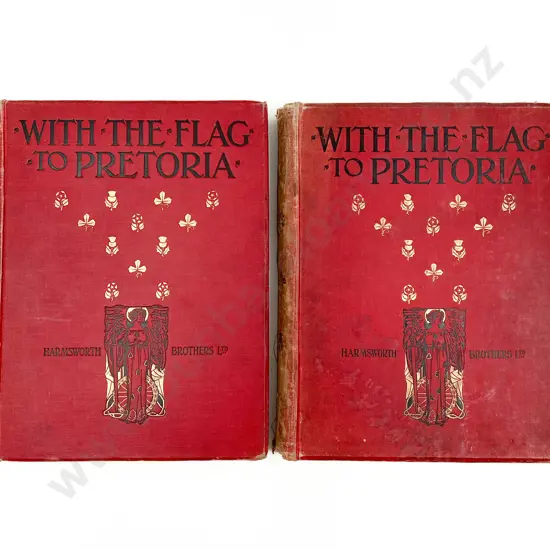 With the Flag to Pretoria by Harmsworth Brothers Vol. I & II