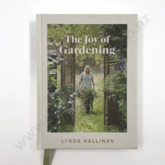 The Joy of Gardening by Linda Hallinan