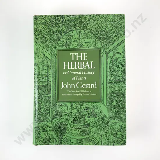The Herbal or General History of Plants by John Gerard
