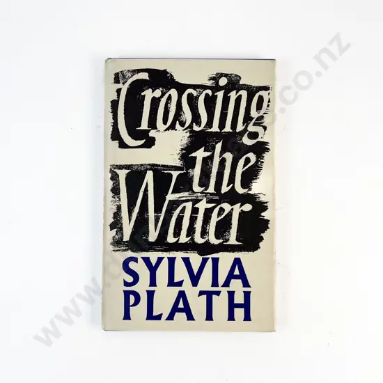 Plath Sylvia - Crossing The Water
