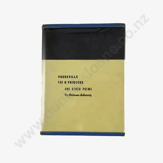 Schwartz Delmore - Vaudeville For A Princess And Other Poems
